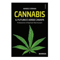 Cannabis | Il Futuro è Verde Canapa di Mario Catania